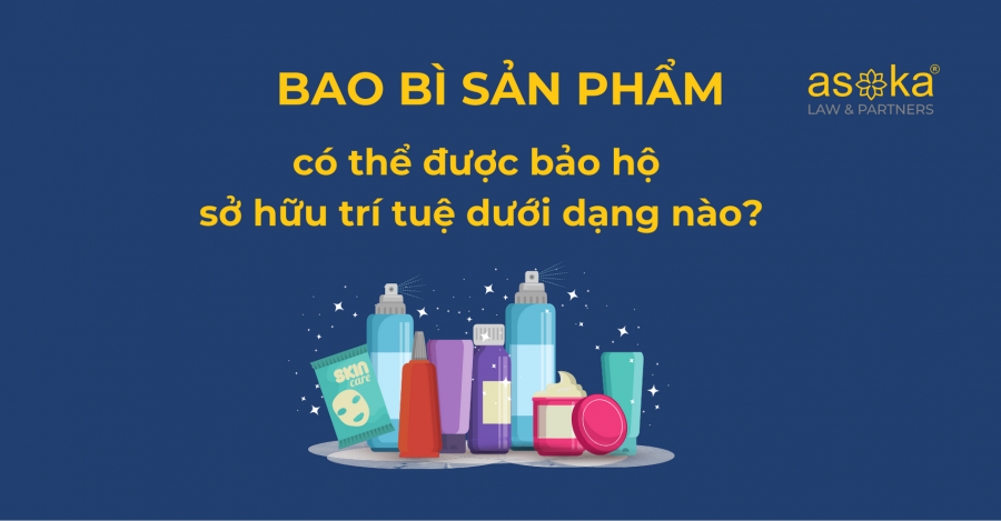 Đăng ký bảo hộ bao bì sản phẩm dưới dạng kiểu dáng công nghiệp