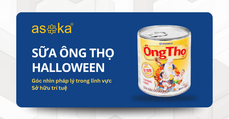 “Sữa Ông Thọ Halloween” từ góc nhìn pháp lý sở hữu trí tuệ