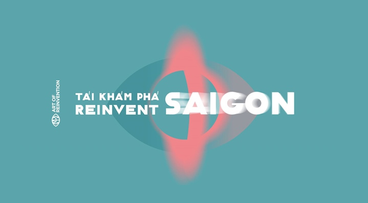 Reinvent Saigon - Experimental Week