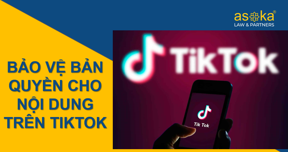 Bảo vệ bản quyền nội dung TikTok - “Tấm khiên” vững chắc cho nhà sáng tạo nội dung