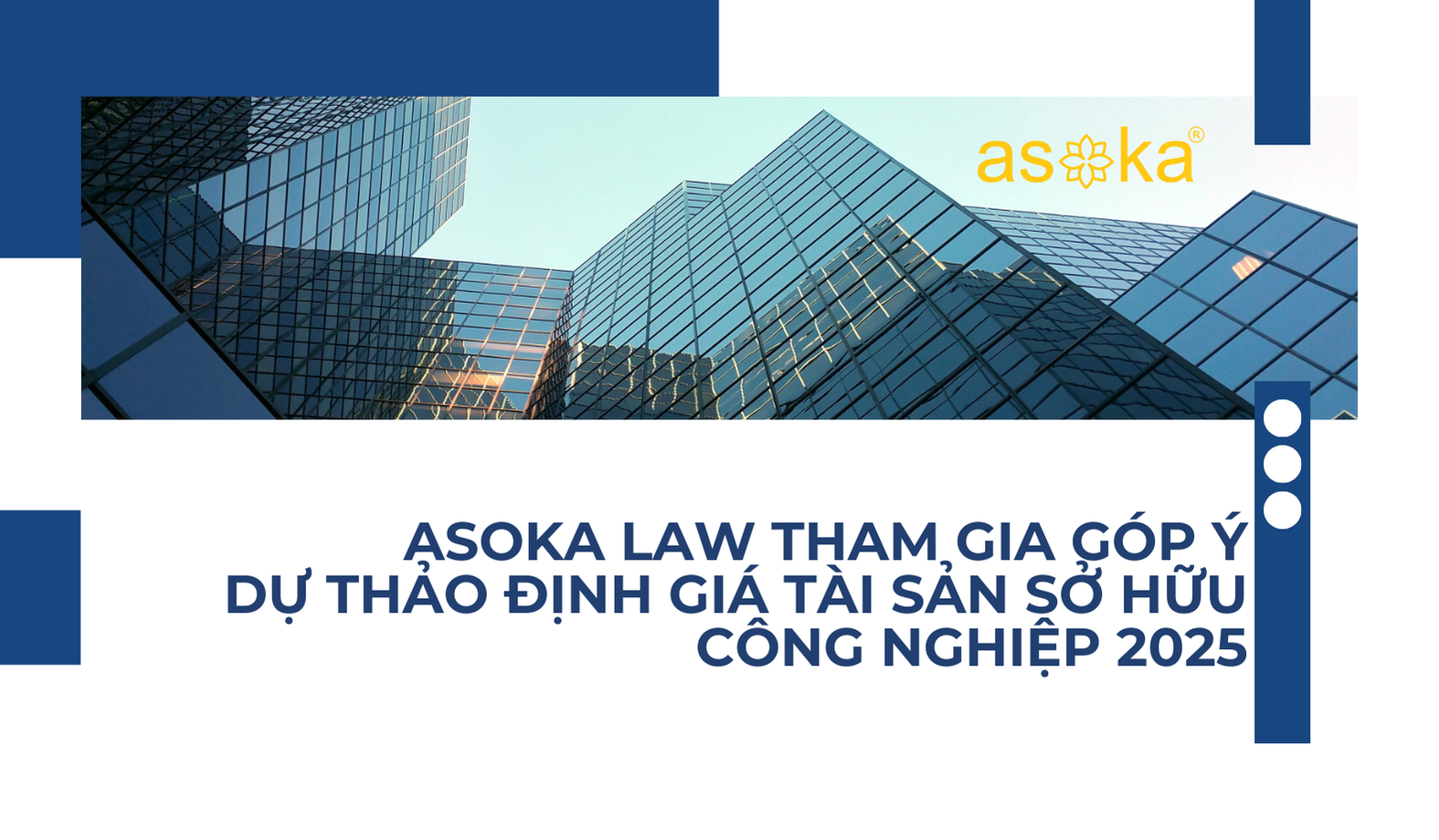 Asoka Law Contributes to Draft Guidelines on the Valuation of Industrial Property Assets