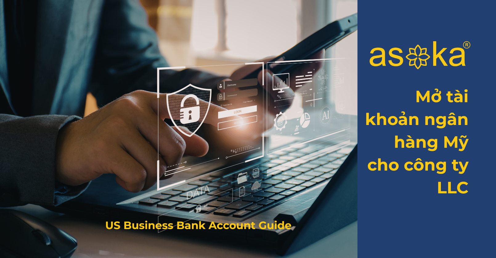 Cách mở tài khoản ngân hàng Mỹ cho công ty LLC (Hướng dẫn 2026)