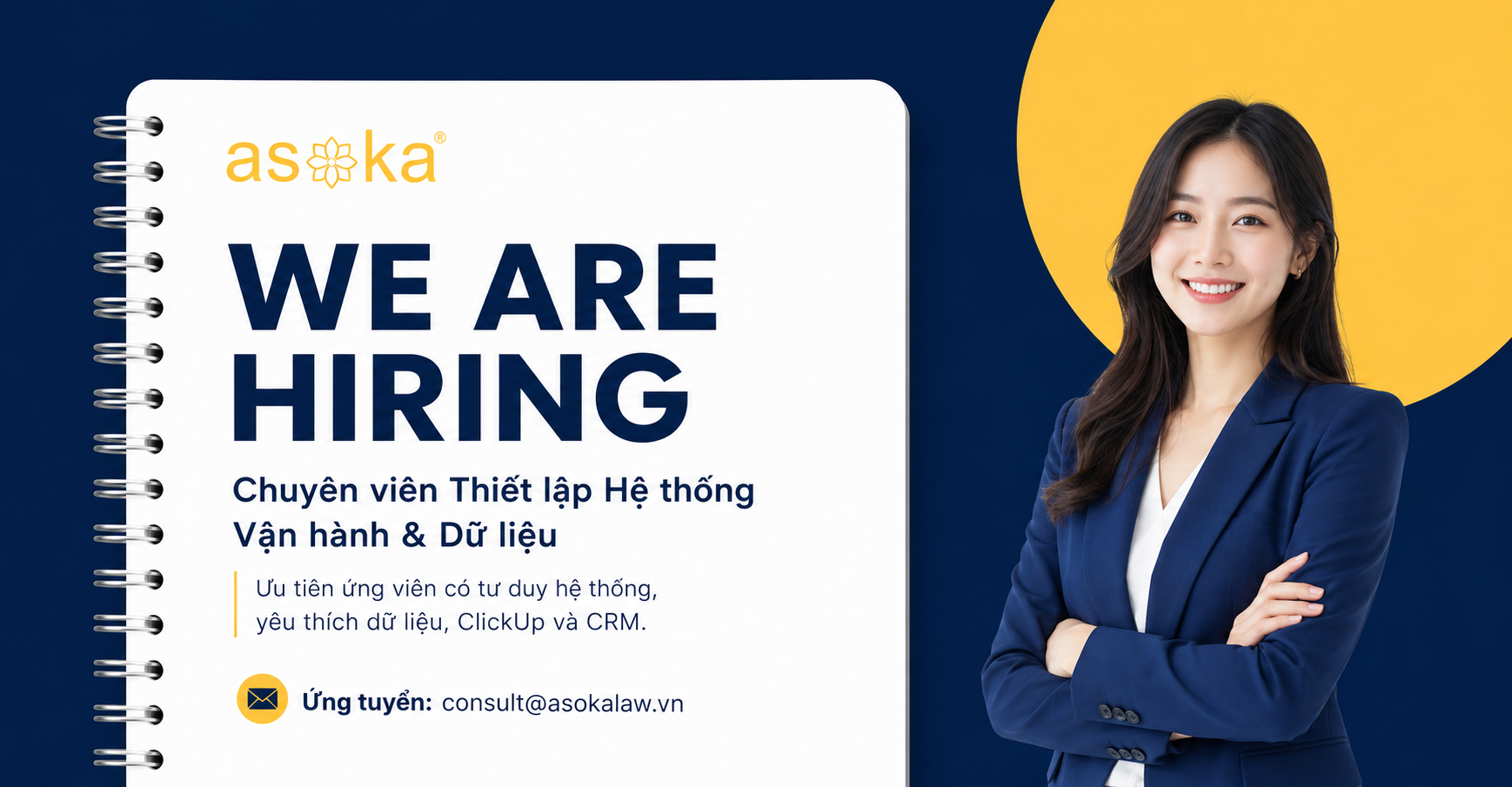 Asoka Law tuyển Chuyên viên Thiết lập Hệ thống & Vận hành Dữ liệu